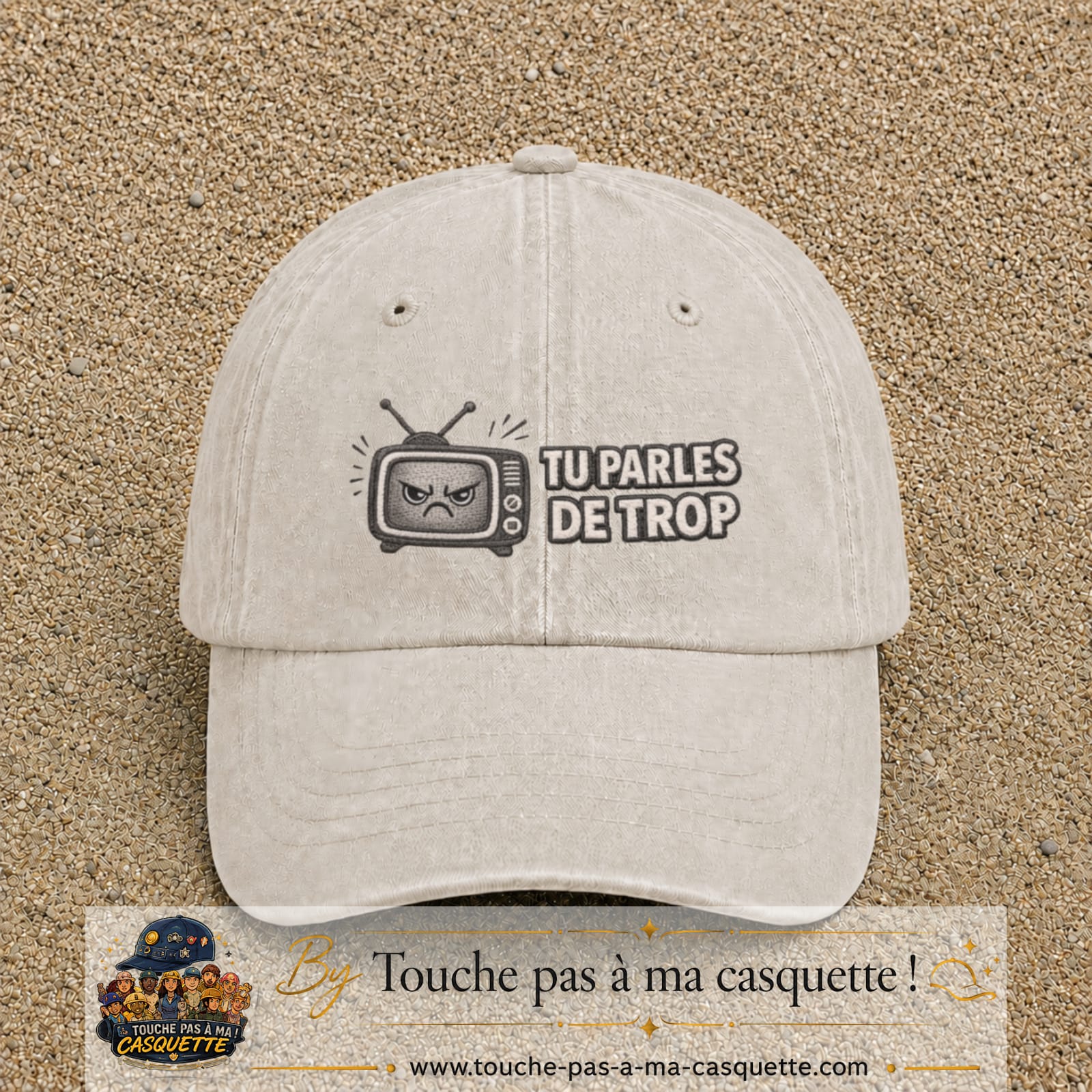 Image principale produit119moyenBC - casquette Beige clair délavé avec visuel Télé tu parles trop 5 cm