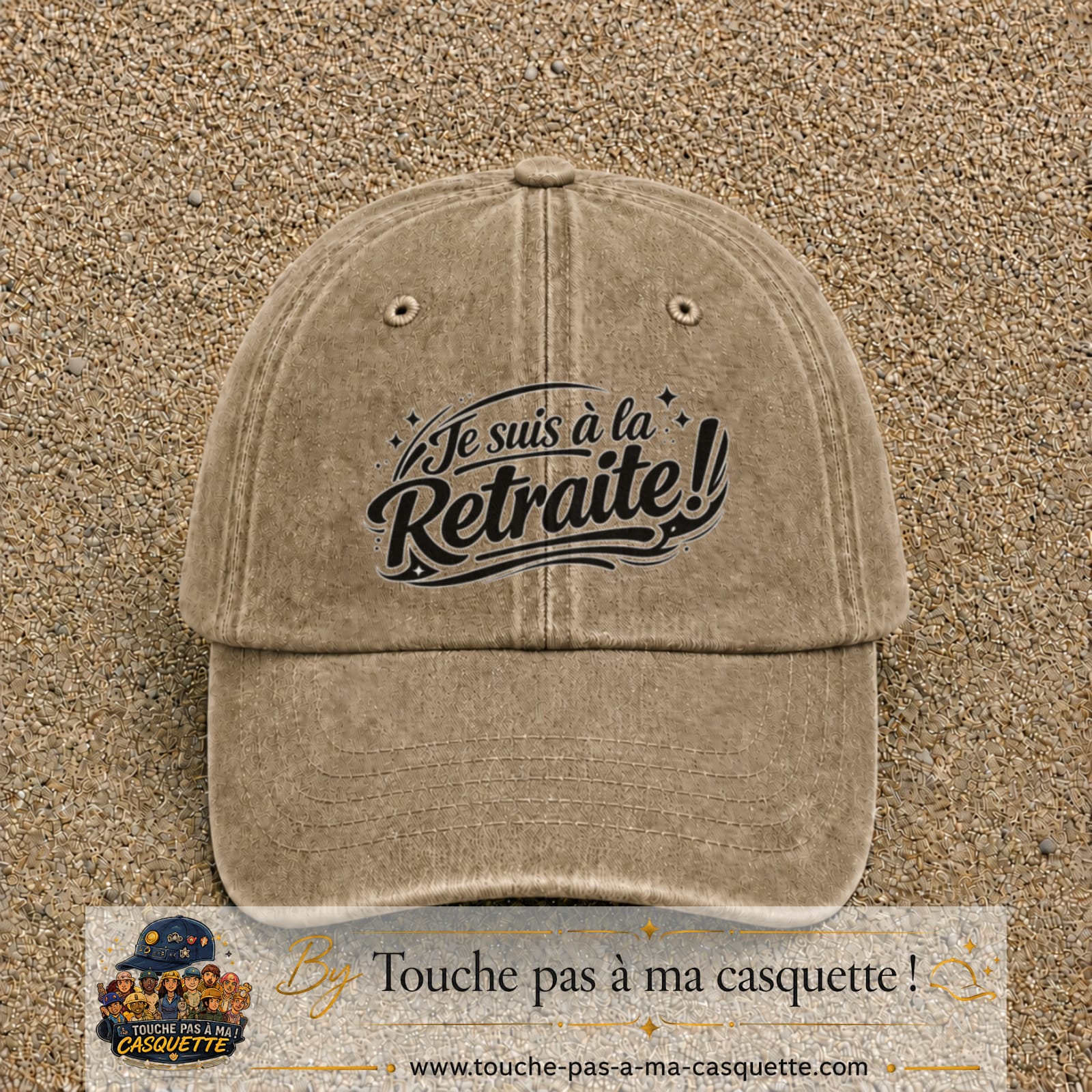 Casquette Beige foncé délavé avec motif Je suis à la retraite en 7 cm – vue principale