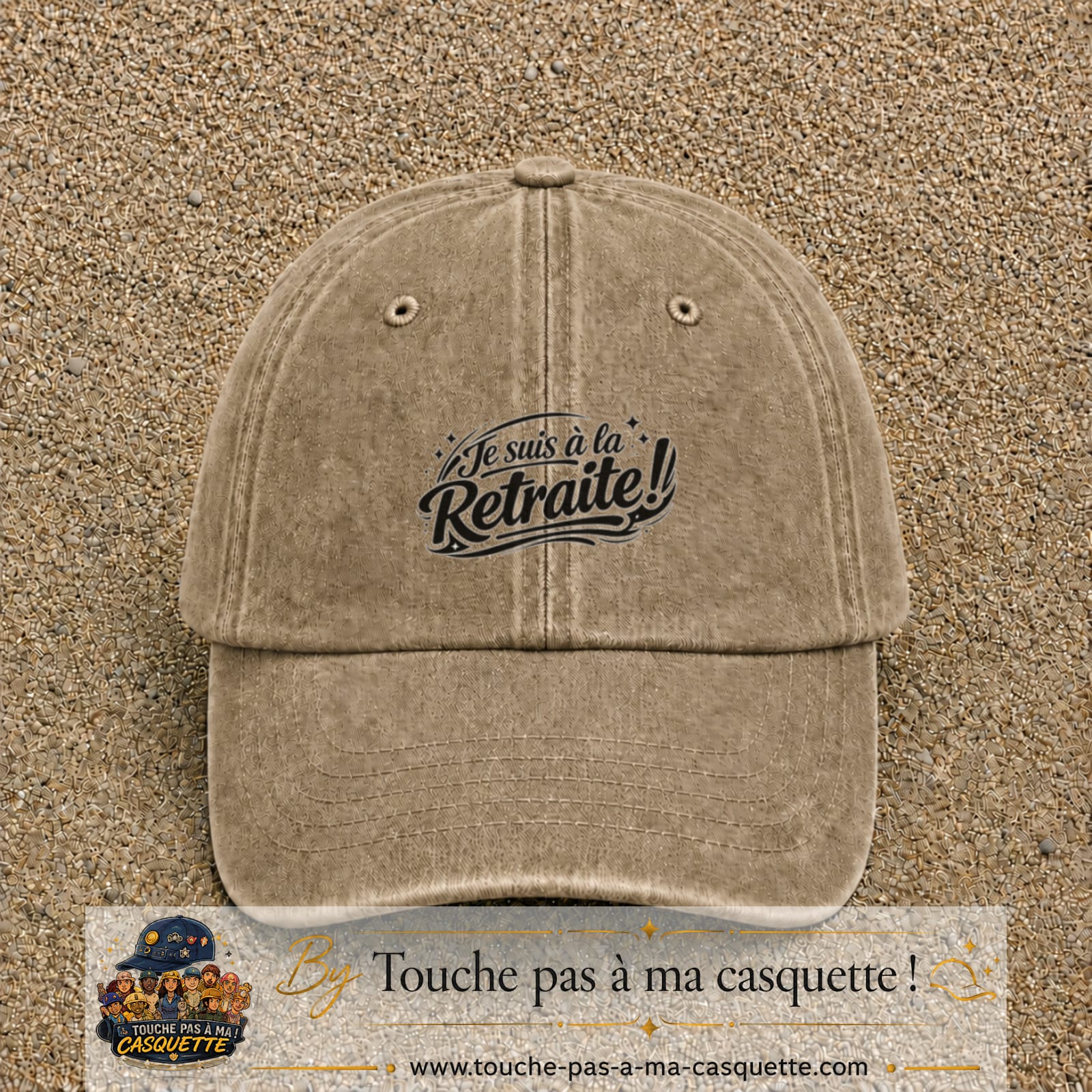 Casquette Beige foncé délavé avec motif Je suis à la retraite en 5 cm – vue principale