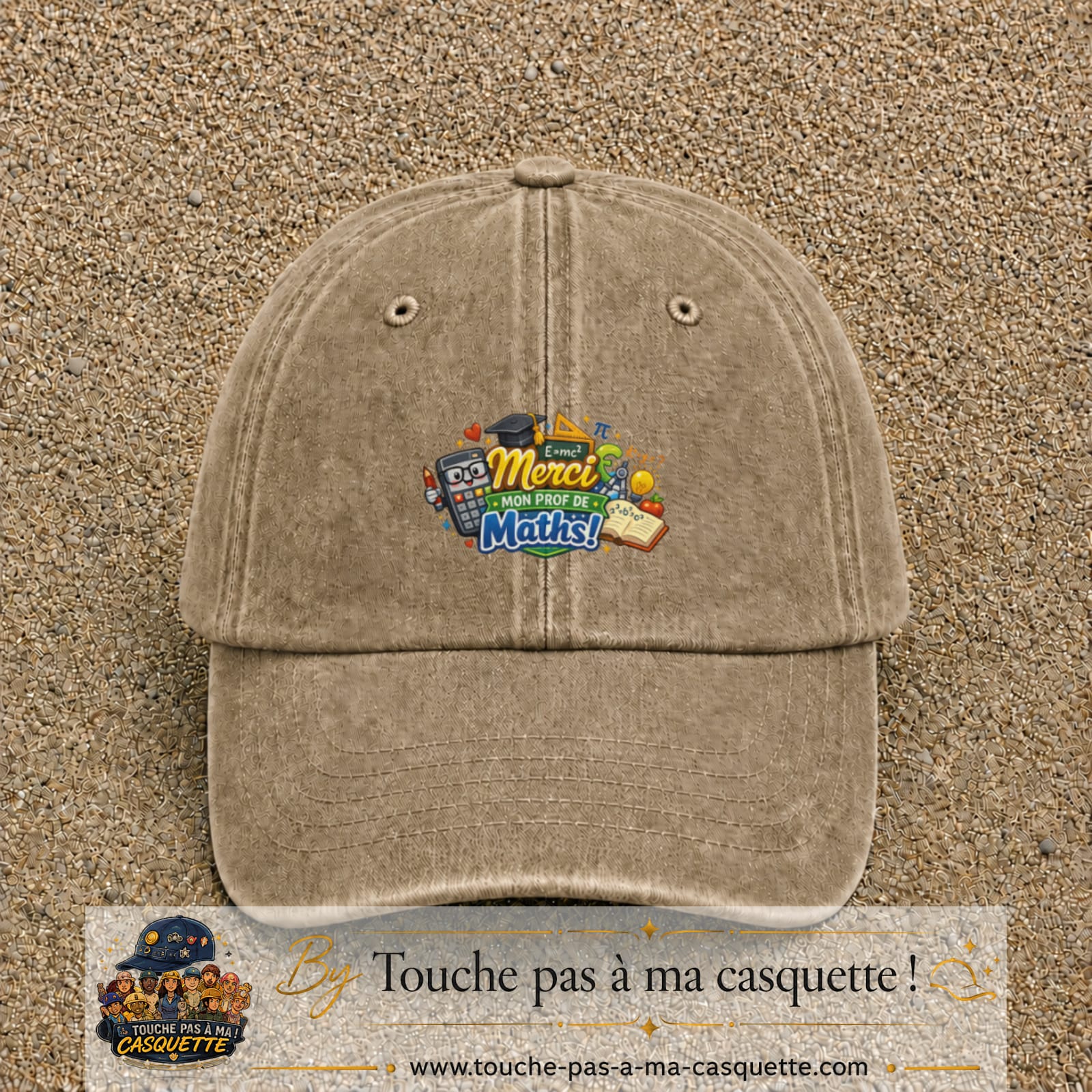 Casquette Beige foncé délavé avec motif Merci mon prof de maths en 5 cm – vue principale