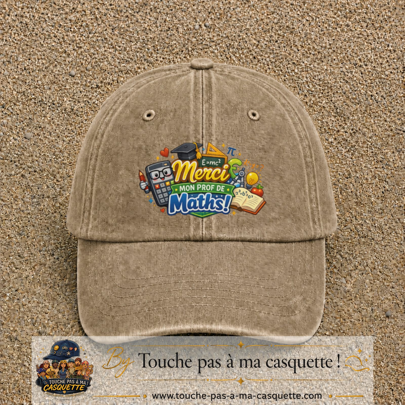 Casquette Beige foncé délavé avec motif Merci mon prof de maths en 7 cm – vue principale