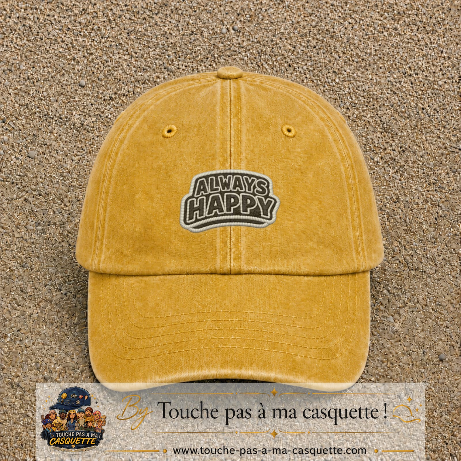 Casquette Jaune délavé - Moutarde délavé motif Message Always Happy 5 cm - vue principale