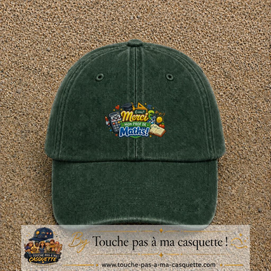 Casquette Vert foncé délavé avec motif Merci mon prof de maths en 5 cm – vue principale