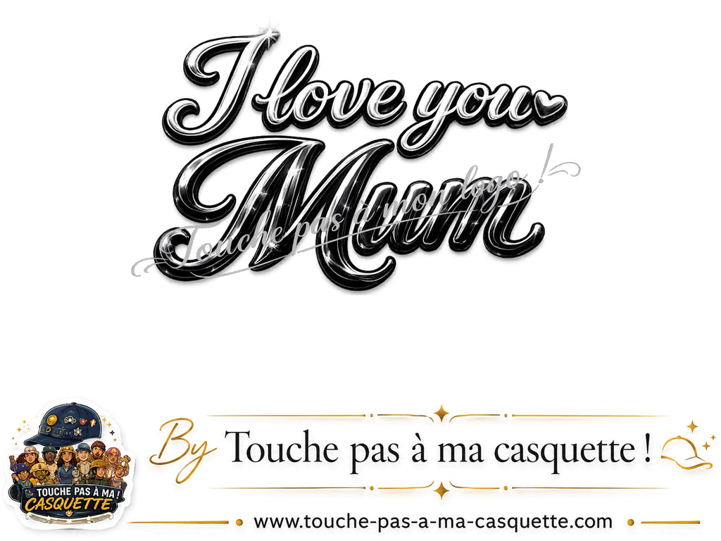 Détail du motif I Love You Mum présenté sur la casquette